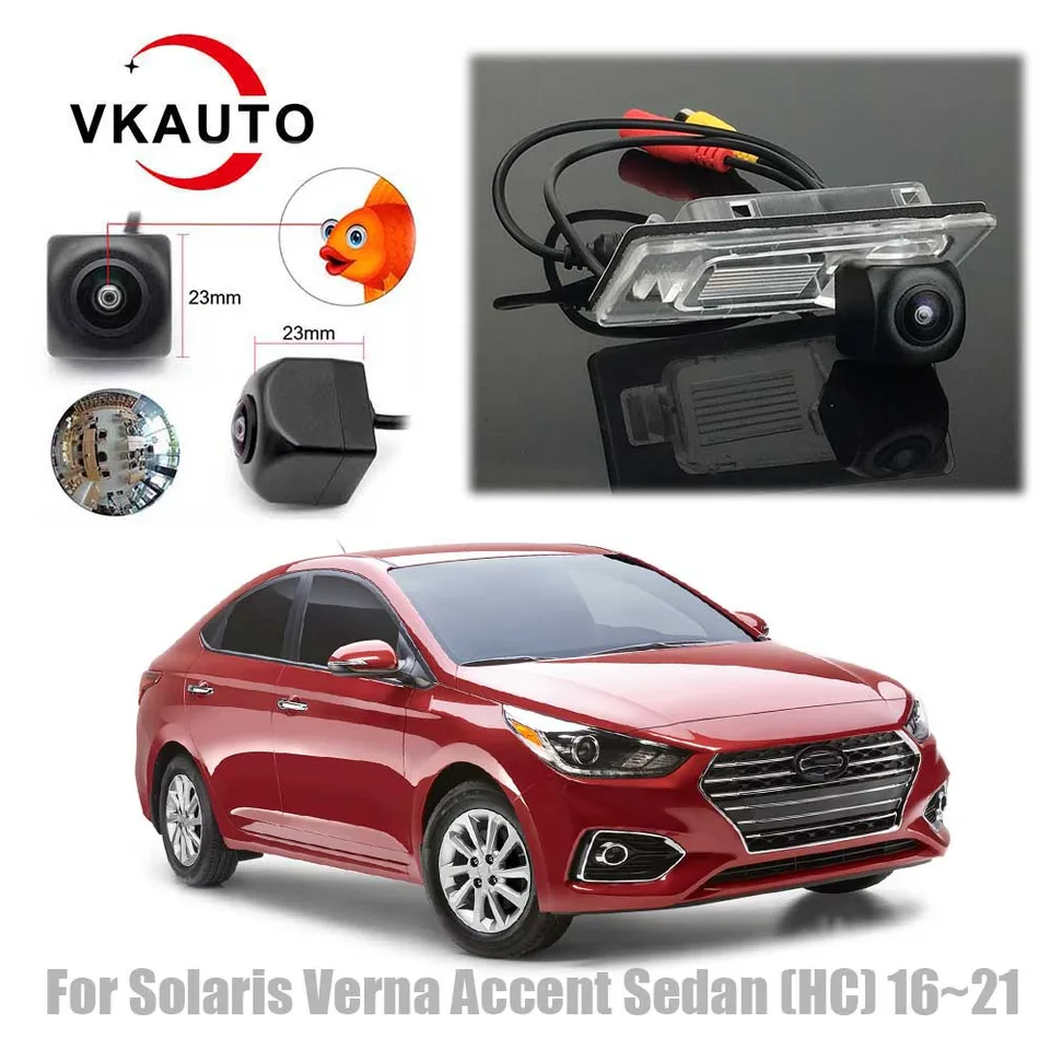 リアビューバックアップカメラ Compatible With Hyundai For Solaris For Accent 2014 VKAUTO Rear View Camera For Hyundai Accent Solaris Verna Sedan HC 2016~2020  HD Reverse Parking Backup Camera AHD CVBS