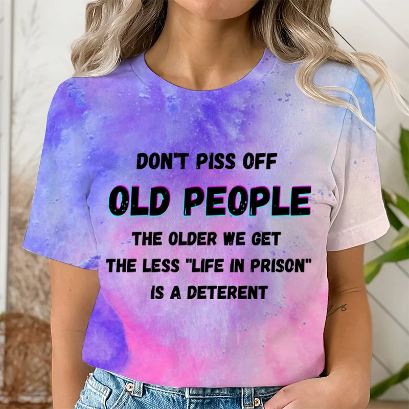 Fashion Funny Don't Piss Off Old People Letter Print T-shirts Women Summer Casual Short Sleeves T Shirt Tie Dye Crew Neck Tops