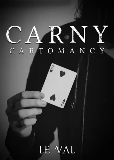 Carny Cartomancy by Lewis LeVal -Magic tricks