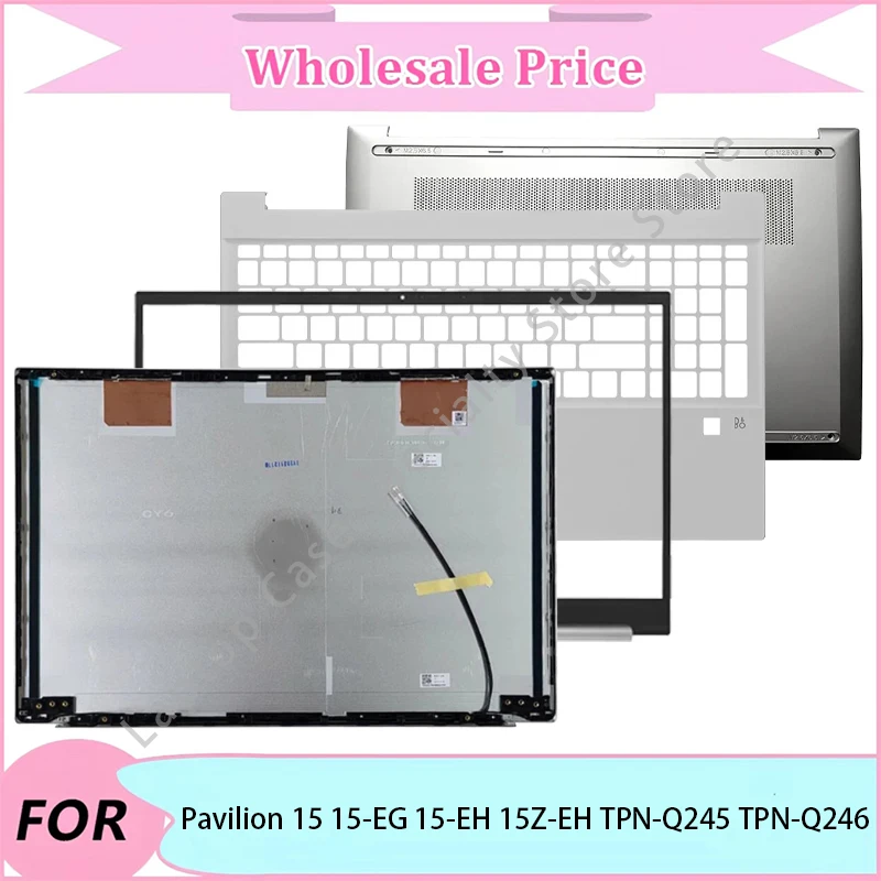 

NEW For Pavilion 15 15-EG 15-EH 15Z-EH TPN-Q245 TPN-Q246 Palmrest/Bottom Case/Hinge/Laptop LCD Back Cover/Front Bezel/Keyboard