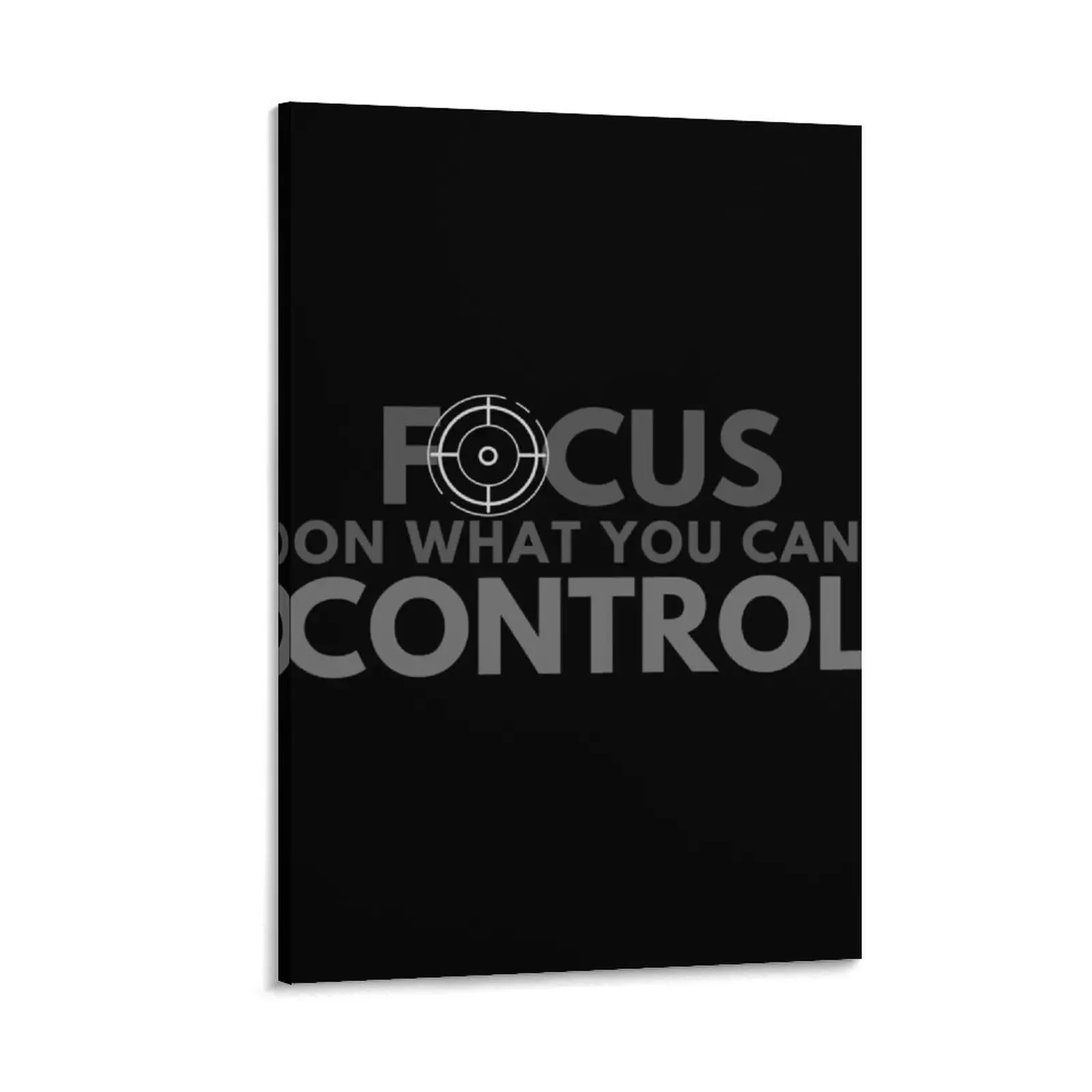 

FOCUS on what you CAN CONTROL (Scope) Canvas Painting Picture on the wall canvas wall decoration