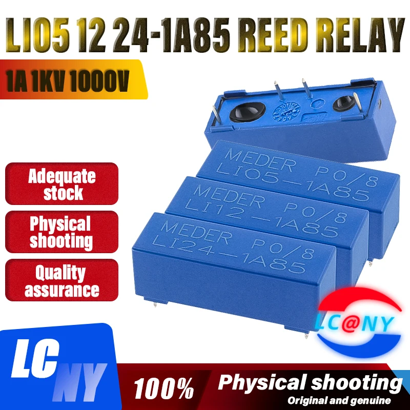 New original LI05-1A85 LI12-1A85 LI24-1A85 1A 1KV 1000V 1A85 Reed relay LI12-1A85 relay