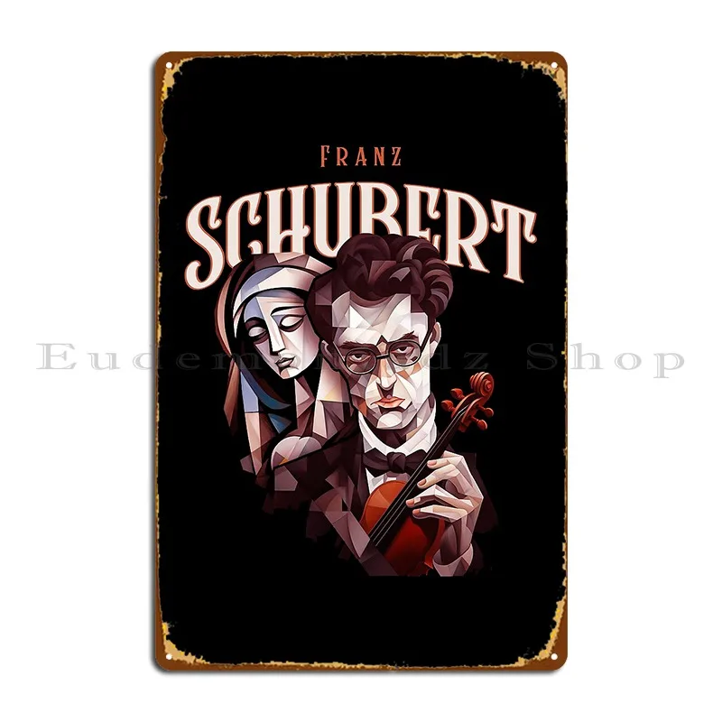 Franz Schubert Metal Sign Classic Kitchen Create Character Garage Tin Sign Poster