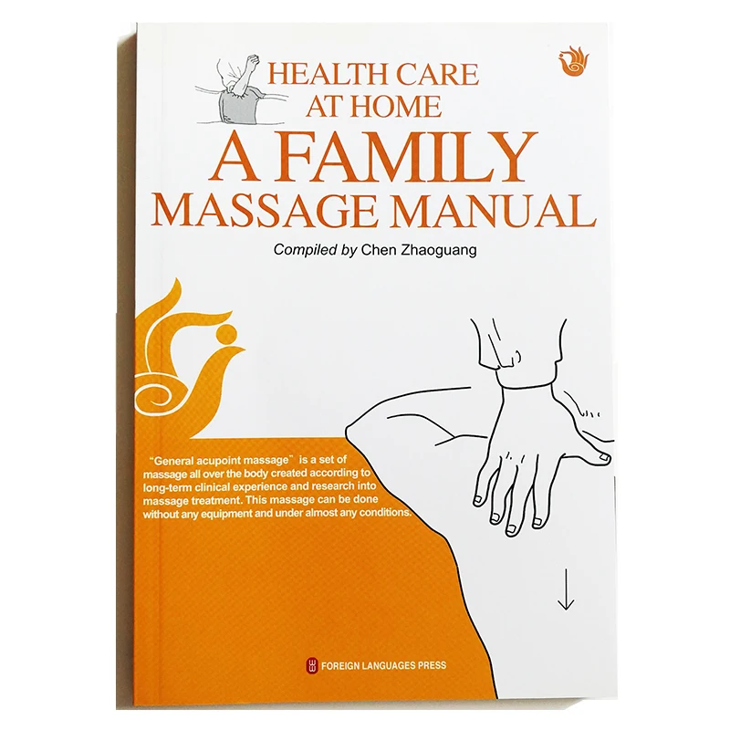 Health Care at Home A Family Massage Manual English Edition Book Chinese Traditional Medicine Self-care Paperback