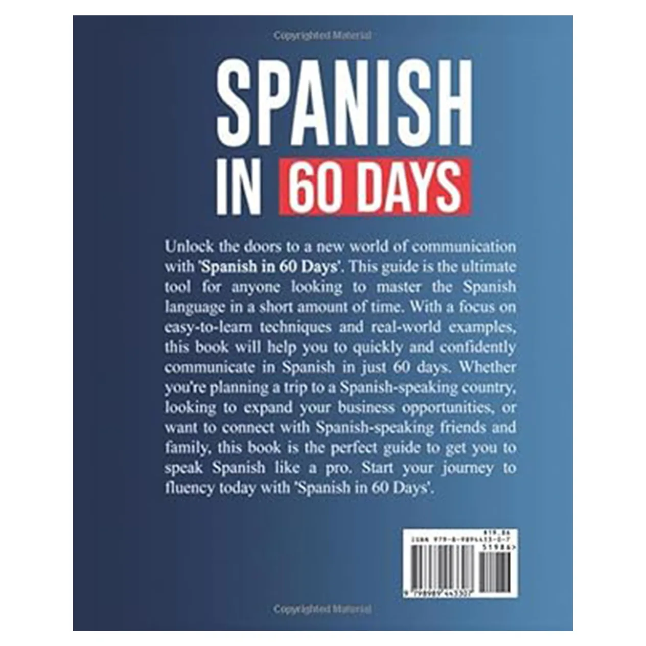 Master Spanish in Just 60 Days! - Your Quick and Effective Language Learning Guide​