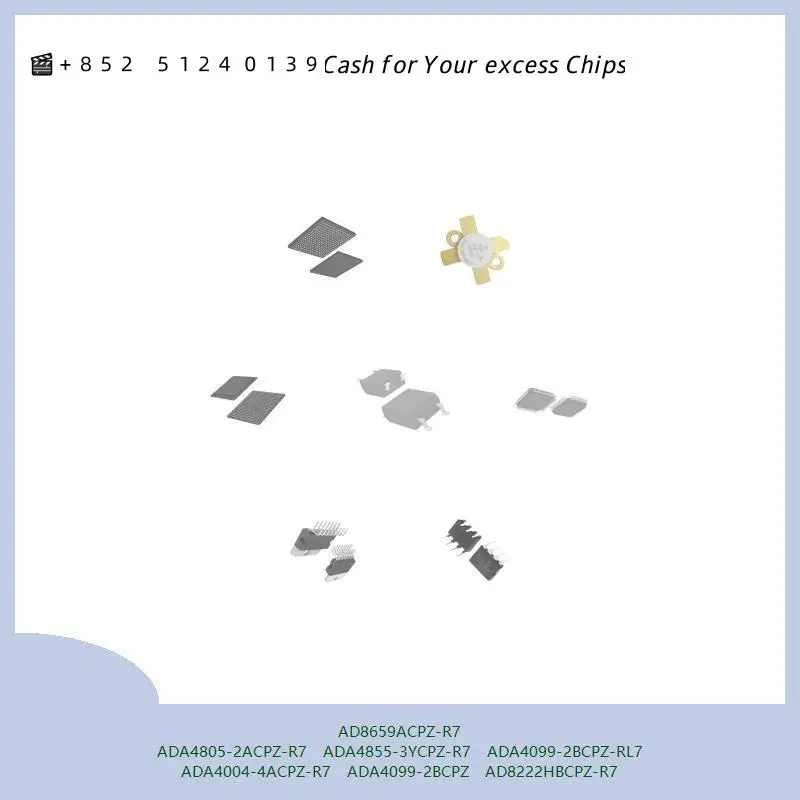 chip chip Integrated circuit chip MCU chip AD8659ACPZ-R7 ADA4805-2ACPZ-R7 ADA4855-3YCPZ-R7 ADA4099-2BCPZ-RL7 ADA4004-4ACPZ-R7