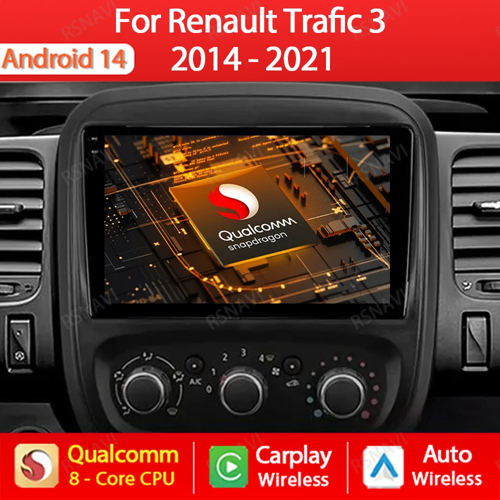 

Android 14 Car Radio For Renault Trafic 3 2014 - 2021 For Opel Vivaro B 2014 - 2018 Multimedia Video Player GPS Carplay Auto 4G