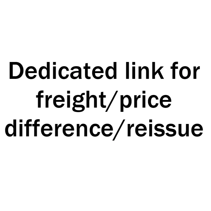 

Dedicated link for freight/price difference/reissue