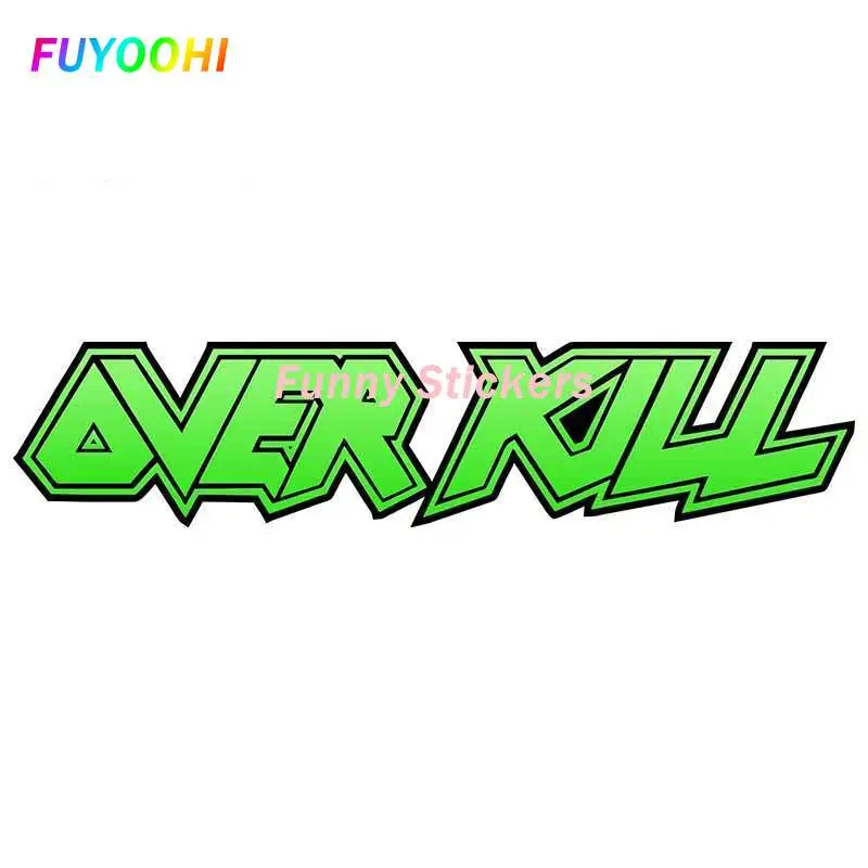

FUYOOHI Play Stickers Hot Sell Personality Green Over Kill Simple Slogan Personality Car Stickers Decals Auto Decorative PVC
