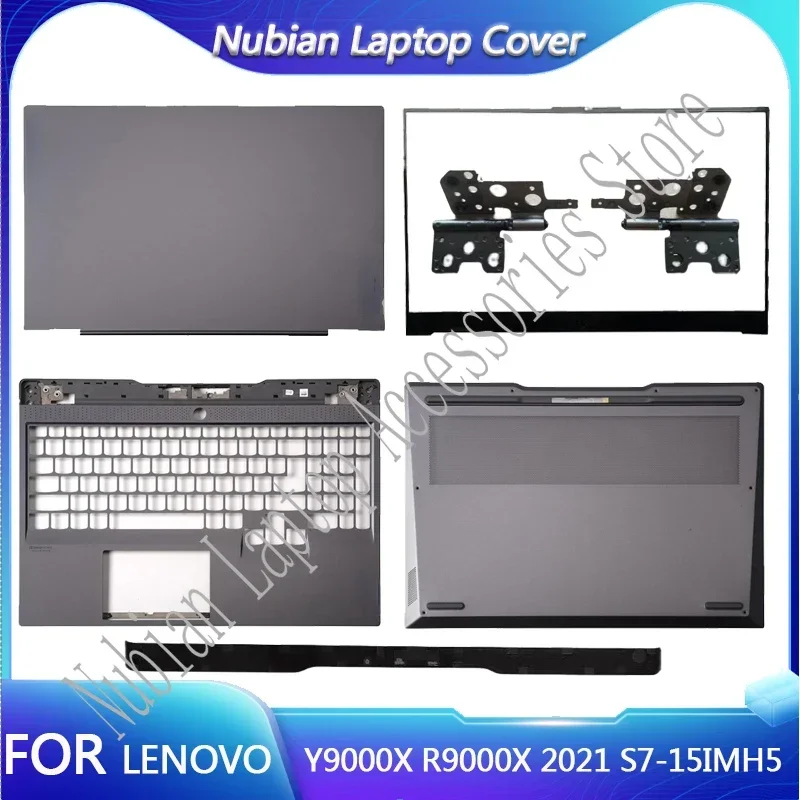 FOR Lenovo Y9000X R9000X 2021 S7-15IMH5 LCD Back Cover/LCD Front Bezel/Palm Rest/Bottom Cover/Hinge/Molding