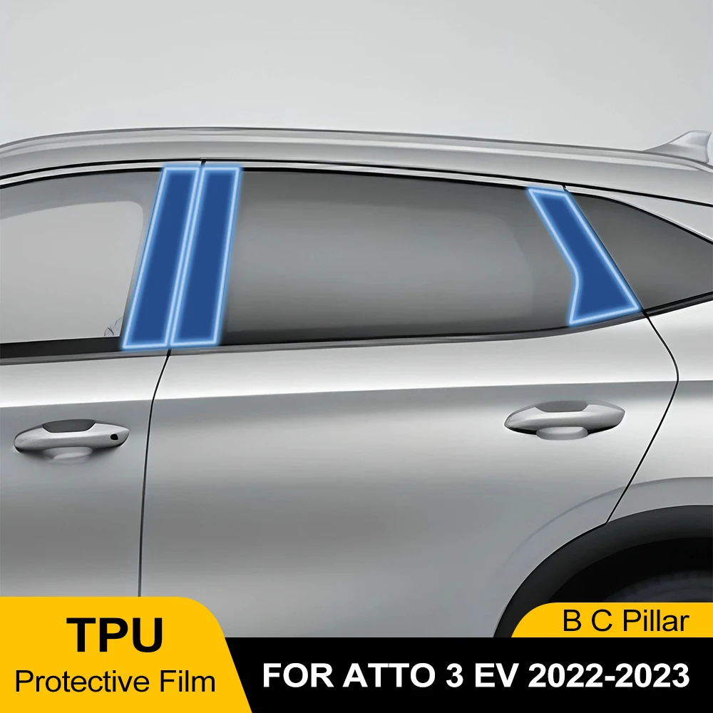 Car B Pillar TPU Paint Protection Film for BYD Atto 3 EV 2022-2025 Pre-Cut PPF Clear Bra Anti-Scratch Self-Healing Sticker