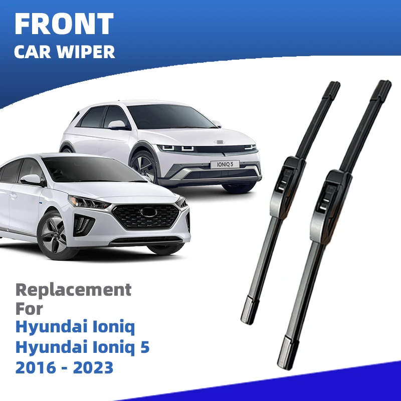 LHD Front Windshield Wiper Blades For Hyundai Ioniq / Ioniq5 2016 - 2023  2pc Windscreen Window Accessories 2017 2019 2020 2022