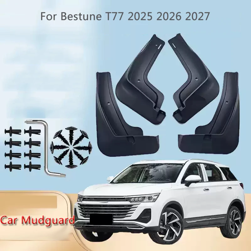 4PCS ABS Car Fender Mud Flaps For Bestune T77 2025 2026 2027 Auto Splash Guard Anti-dirt Wear-resistant Body Protect Accessory