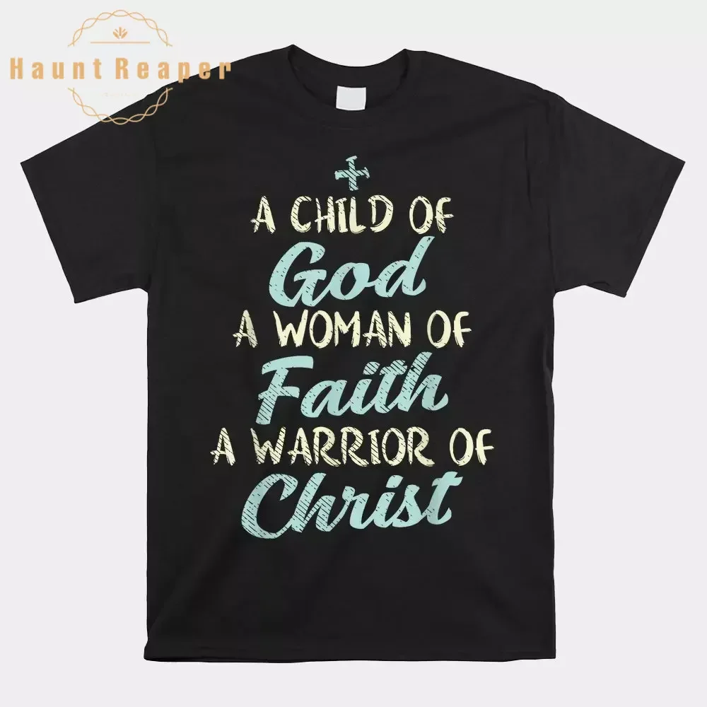 

Haunt Reaper Men T Shirt Child God Woman Faith Warrior Christ Jesus Christian Shirt Short Sleeved T-Shirts Printed Tees