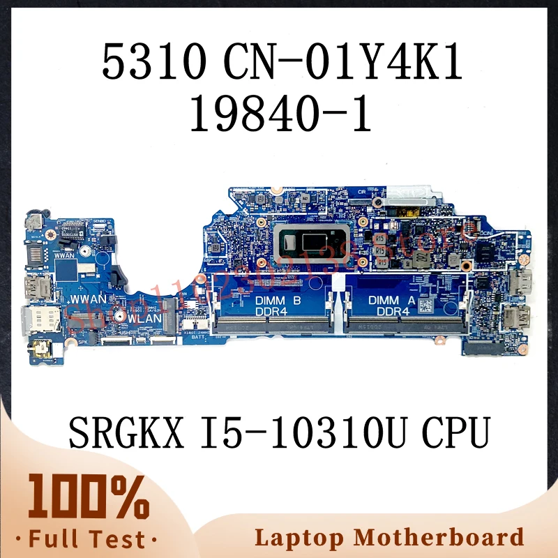 

CN-01Y4K1 01Y4K1 1Y4K1 With SRGKX I5-10310U CPU Mainboard For Dell Latitude 5310 Laptop Motherboard 19840-1 DDR4 100%Full Tested