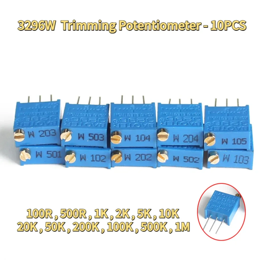 10PCS 3296W-103 104 3296W 10 50 100Ohm 1K 2K 5K 10K 20K 50K 100K 200K 500K 1M 2M Ohm 100R Trimpot Trimmer Potentiometer