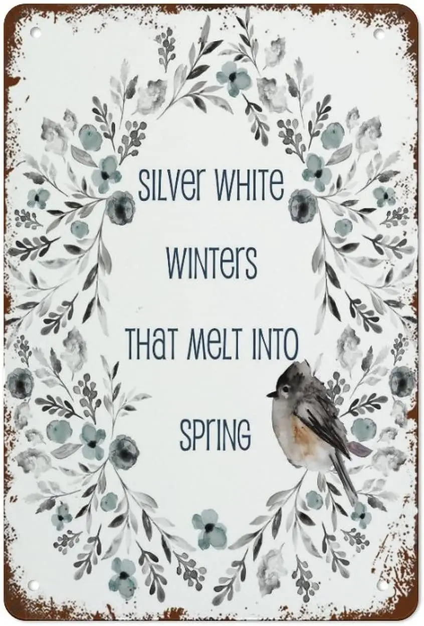 Funny Vintage Tin Metal Sign Silver White Winters That Melt Into Spring Winter My Favorite Things Decor  Suitable for Home