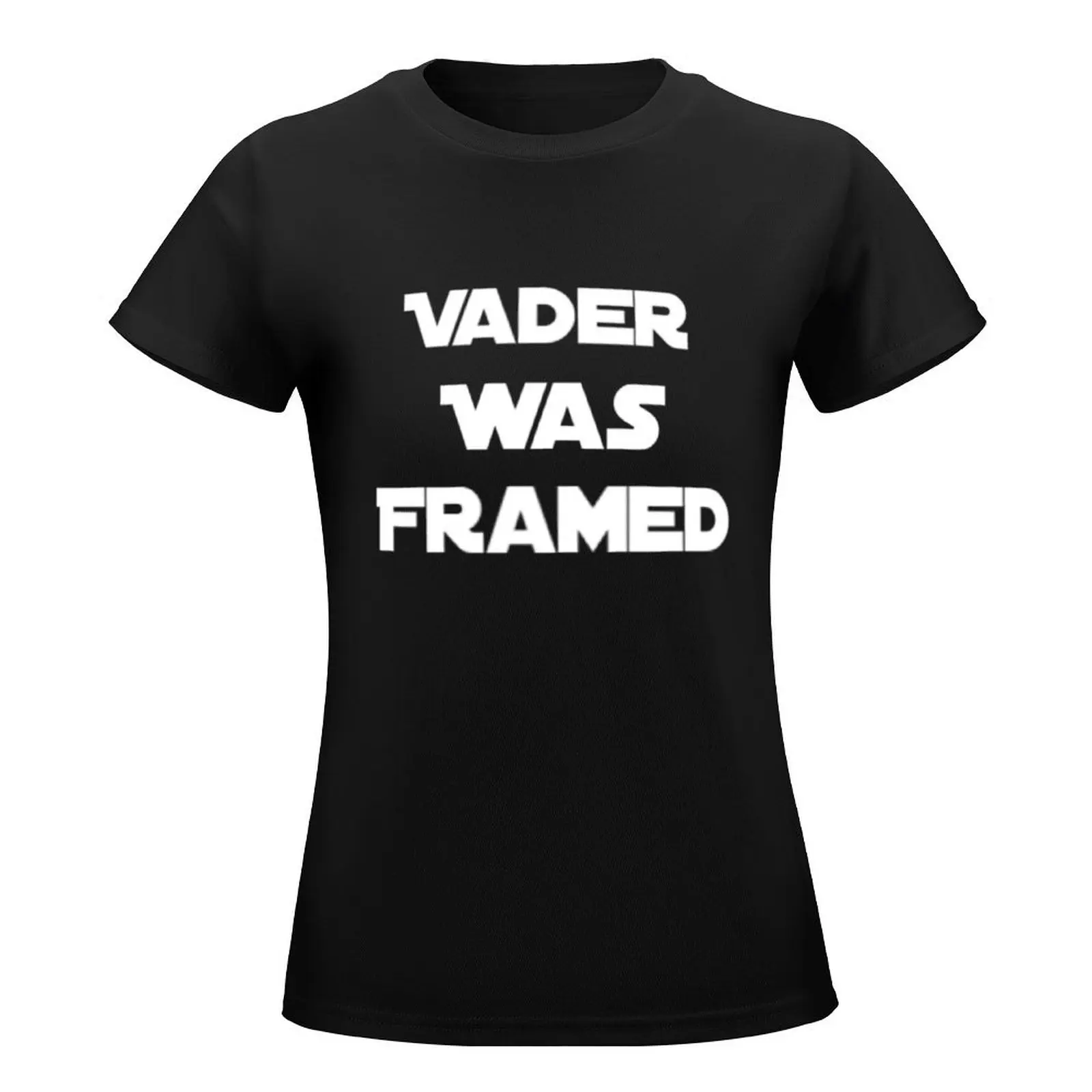 Vader Was Framed In White On Black Background T-Shirt cute tops quick-drying new edition t-shirts for Women graphic tees funny