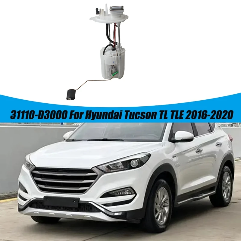 Car Tank Fuel Pump Module Assembly 31110-D3000 For Hyundai Tucson TL TLE 2016-2020 Gasoline Pump 31110D3000