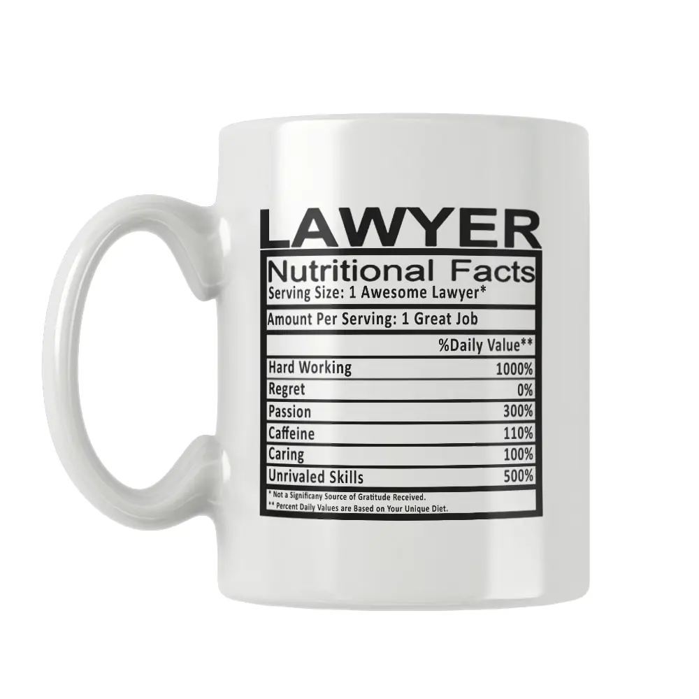 Lawyer Nutritional Facts Mug Coffee Tea Cup Unique Special Birthday Anniversary Lawyer Gifts Women Men