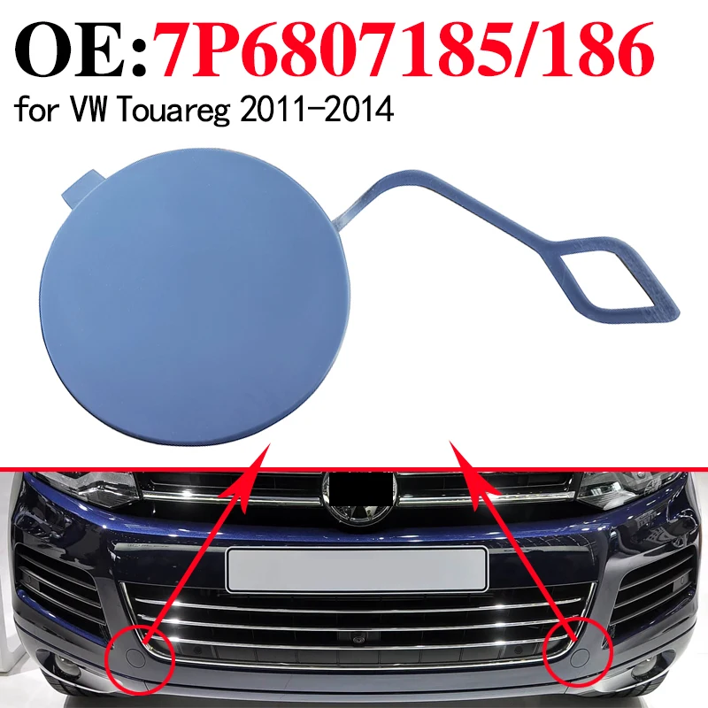 

7P6807185 7P6807186 для VW Volkswagen Touareg 2011-2014, крышка крюка для автомобильного прицепа, передний бампер, крышка буксирного крючка, пластина