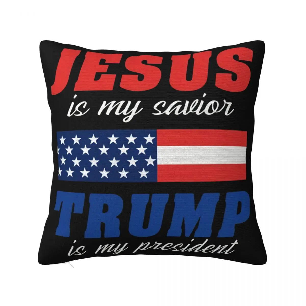 Male Donald Trump Is My President For Christian Gifts Jesus Is My Savior Homme Customized Pillow Case