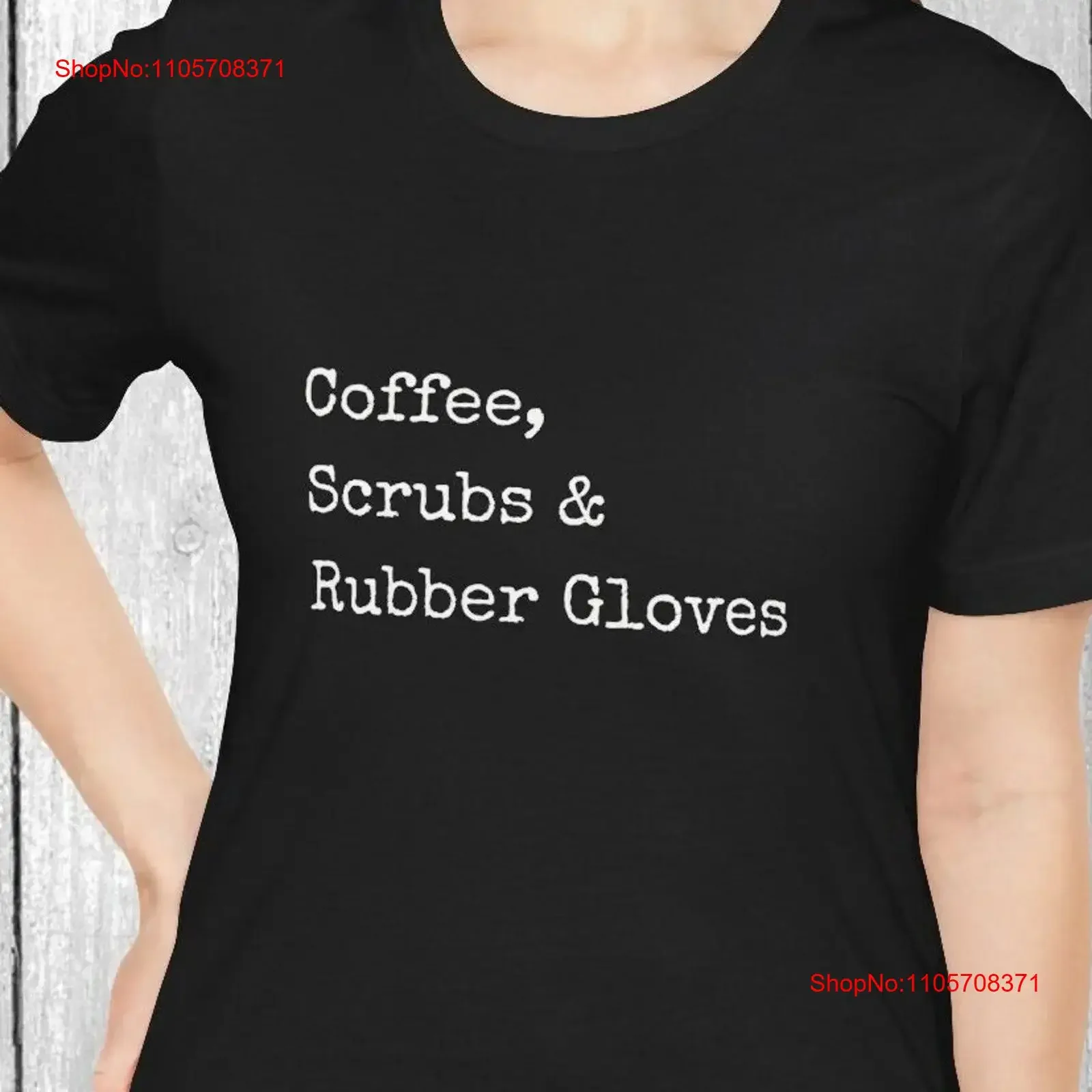 Coffee Scrubs and Rubber Gloves T Shirt Nurse Doctor Healthcare for Her vintage Washed fashion Soft Unisex Versatile Casual