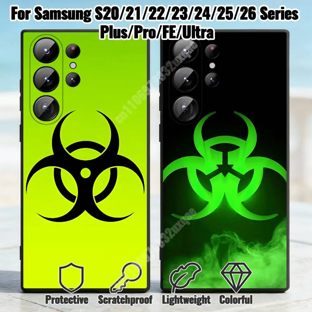 Biohazard Toxic Warning Phone Case for Samsung Galaxy S30 26 25 S24 23 22 S21 20 Ultra Plus FE Lite Shockproof Silicone Cover