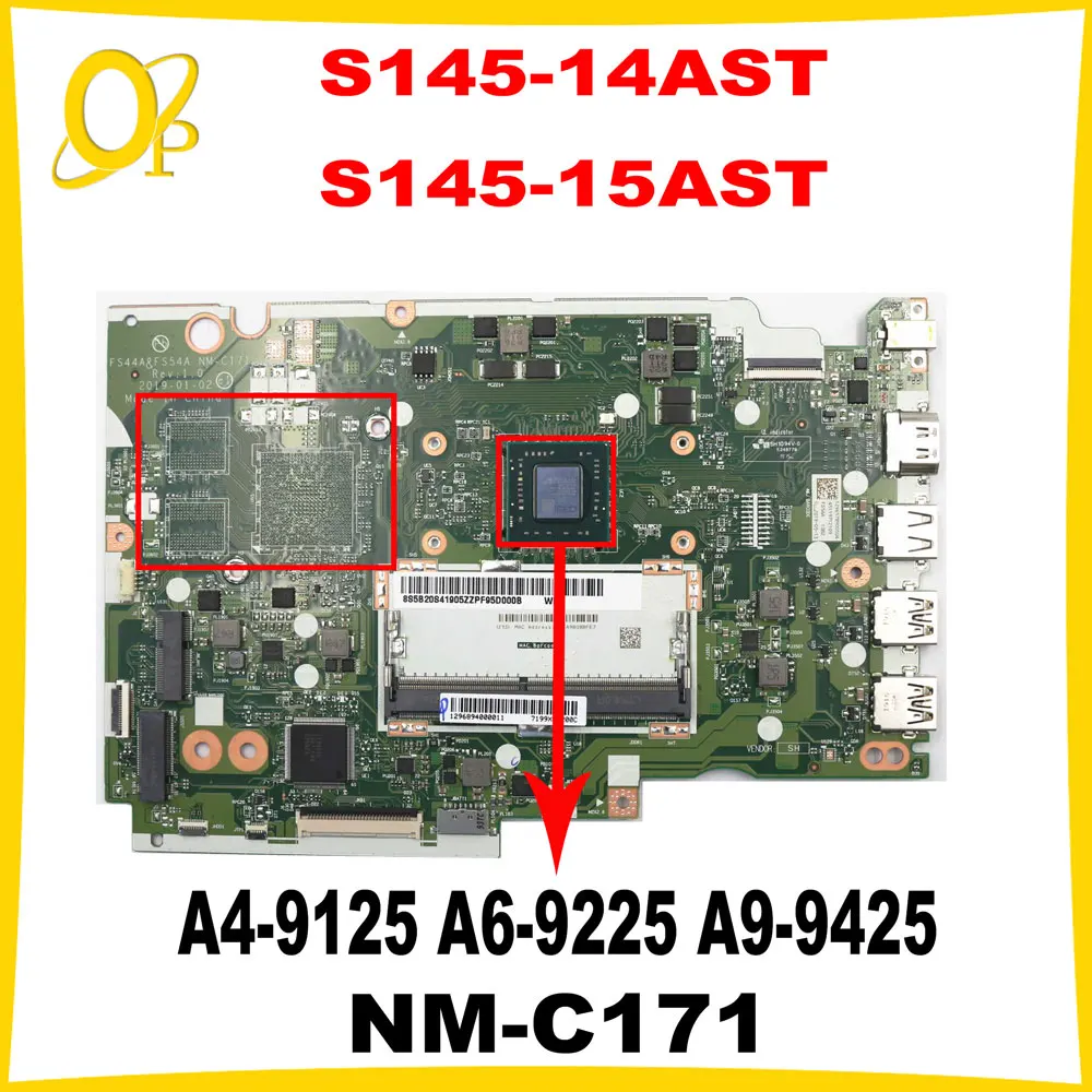 NM-C171 for Lenovo S145-14AST S145-15AST laptop motherboard A4-9125 A6-9225 A9-9425 CPU DDR4 Fru:5B20S41905 5B20S41893 Tested