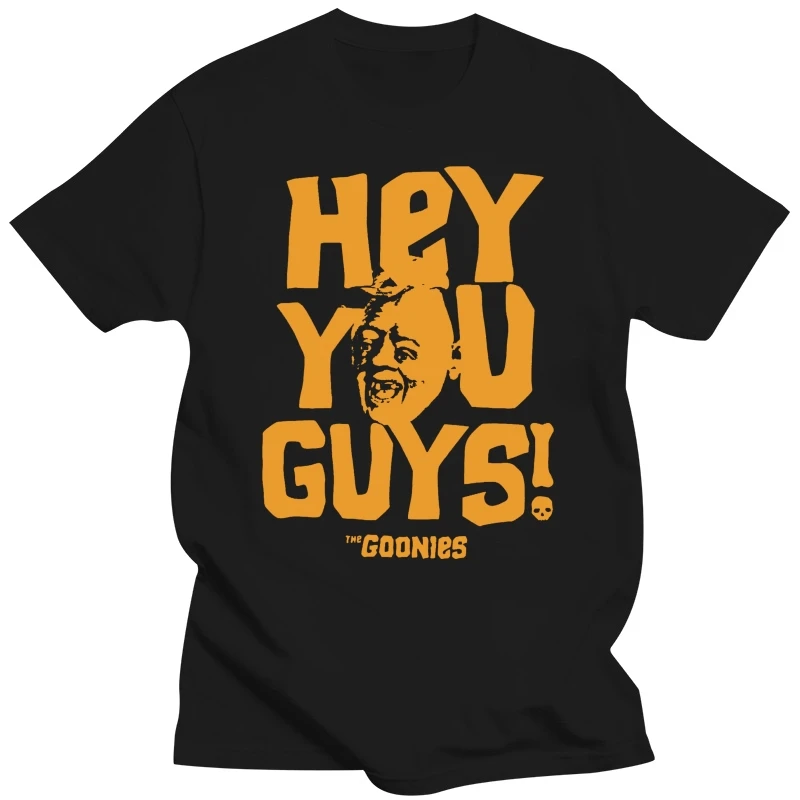 Men T Shirt Goonies Hey You Guys Short Sleeve Funny T-Shirt Novelty Tshirt Women