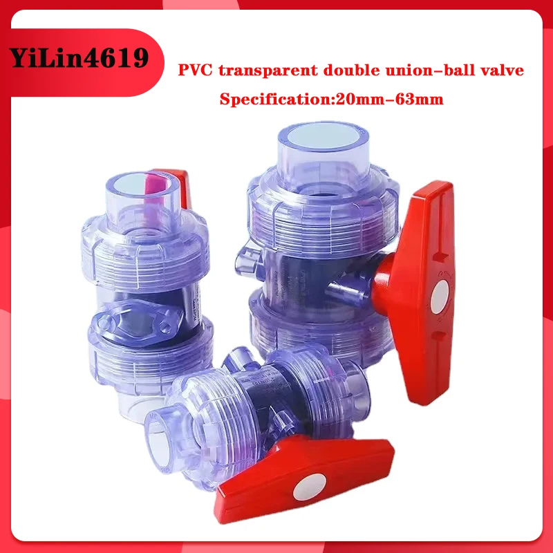 PVC Transparent Double Ball Valve Globe Valve Double End Union Water Pipe Switch Accessories DN15-DN50(20mm-63mm)