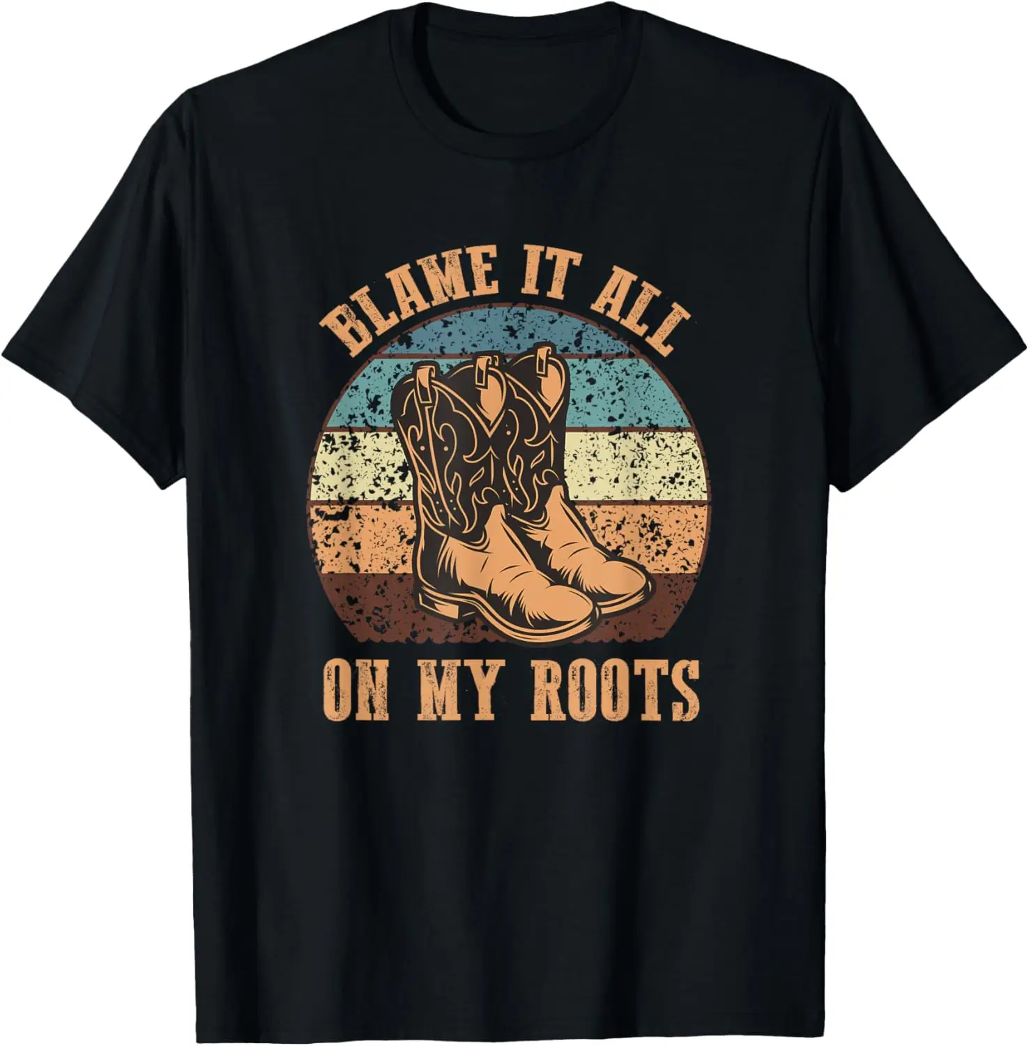 Blame It All On My Roots Funny Country Music Lover T-Shirt