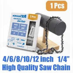 AGUDEZA 1 Pcs 4/6/8/10/12 Inch Saw Chain Mini 1/4 Guage 043