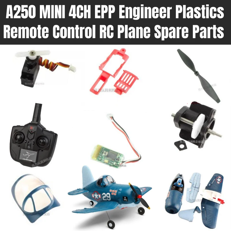 A250 MINI 4CH EPP Engineer Plastics RC Plane Spare Parts Blister components/Foam/Receiving Board/Motor Reduction Shaft/Propeller