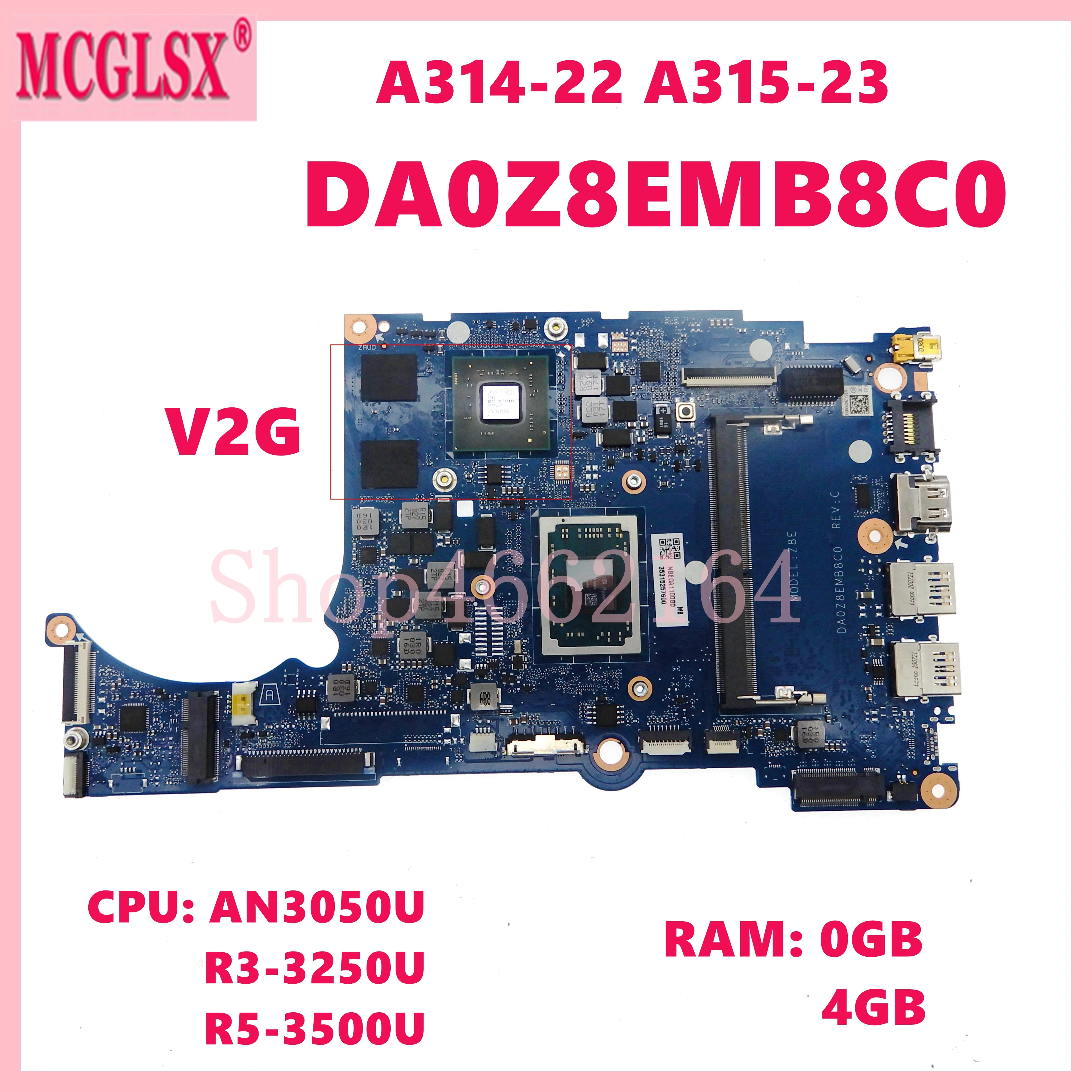 DA0Z8EMB8C0  AN3050U R3-3250U R5-3500U CPU 0GB/4GB-RAM V2G GPU Mainboard For ACER Aspire A314-22 A315-23 Laptop Motherboard