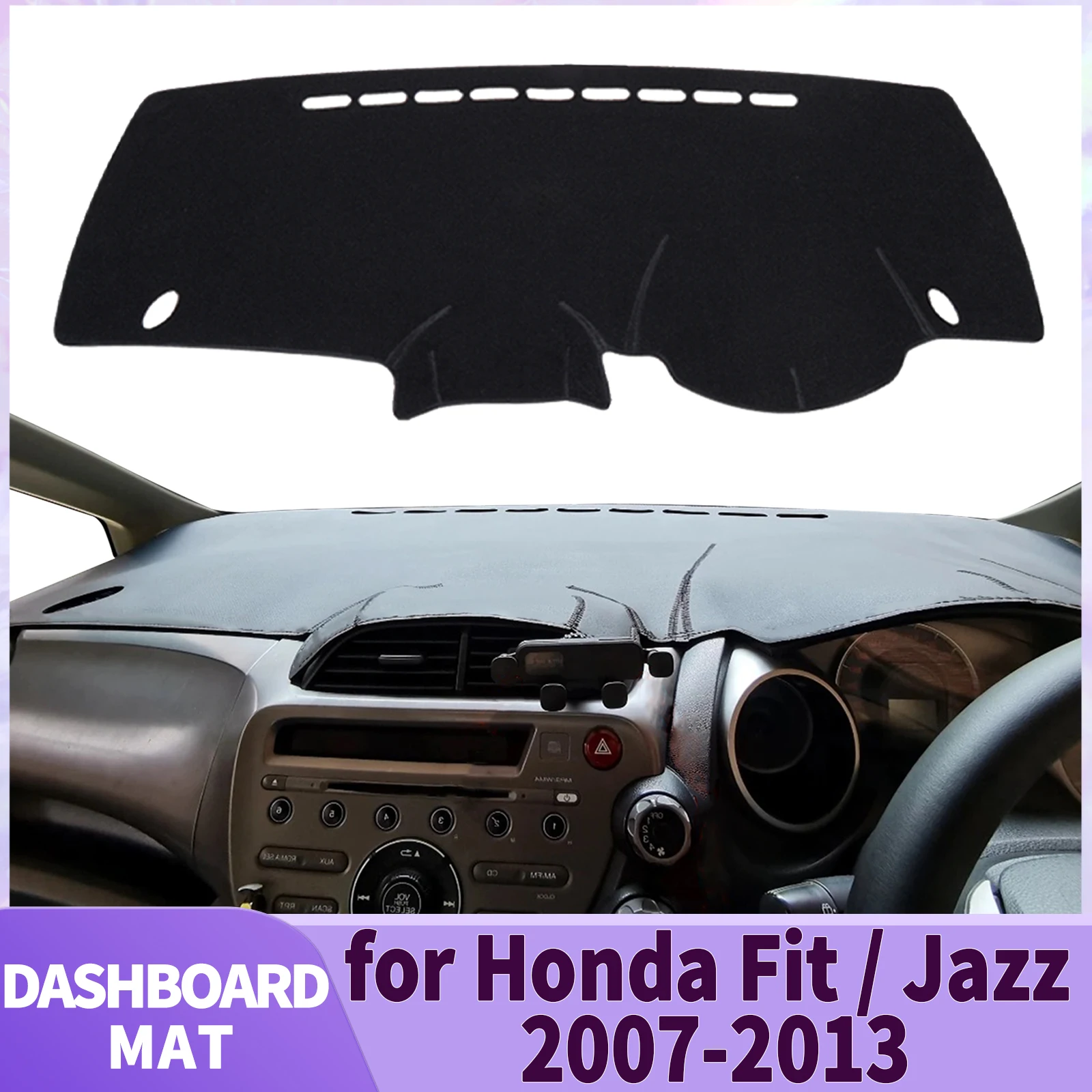 

for Honda Jazz 2007-2013 Fit Shuttle 2011-2014 Car Accessories Dashmat Dashboard Cover Pad DashMat Sunshade Protective Carpet