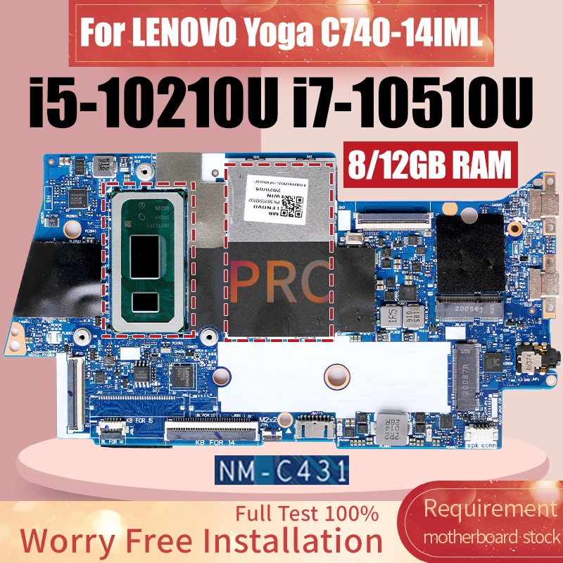 Imagem -02 - Placa-mãe Portátil para Lenovo Yoga Notebook Mainboard C74014iml Nm-c431 I5-10210u I7-10510u 8gb 12gb de Ram 5b20s42832