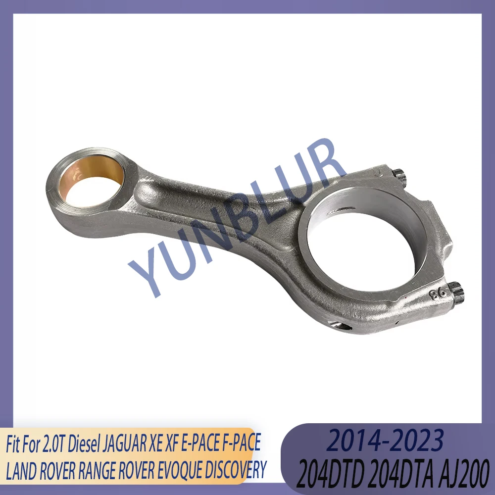 1pcs Engine Connecting Rod Fit 2.0 L Diesel 204DTD 204DTA AJ200 14-23 For JAGUAR XE XF LAND ROVER RANGE ROVER EVOQUE DISCOVERY