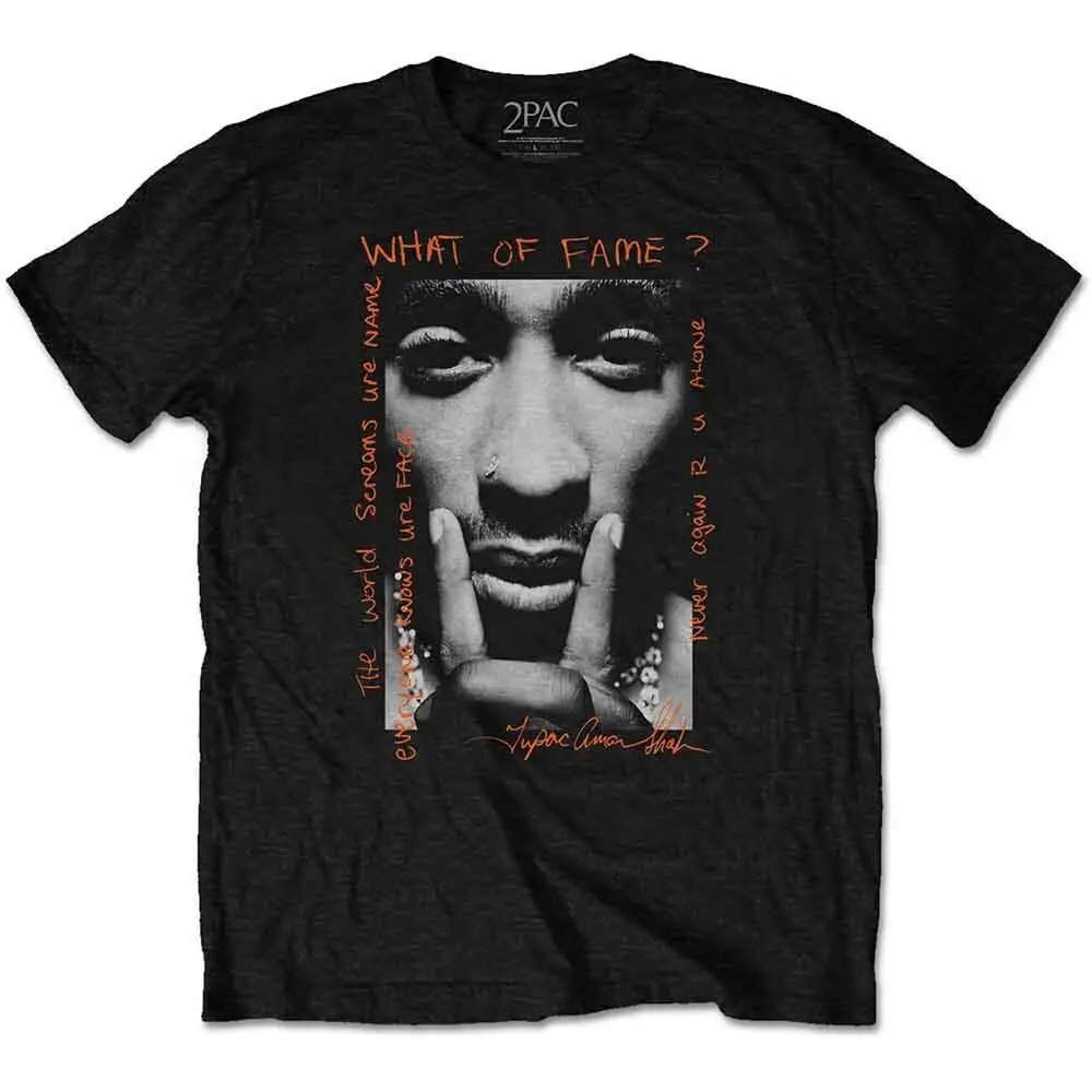 Tupac What Of Fame? T-Shirt Black New