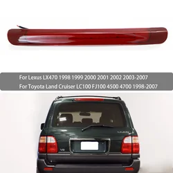 Additional Brake Lights Stop Signal Lamp For Lexus LX470 For Toyota Land Cruiser LC100 FJ100 4500 4700 1998-2007 8157060061