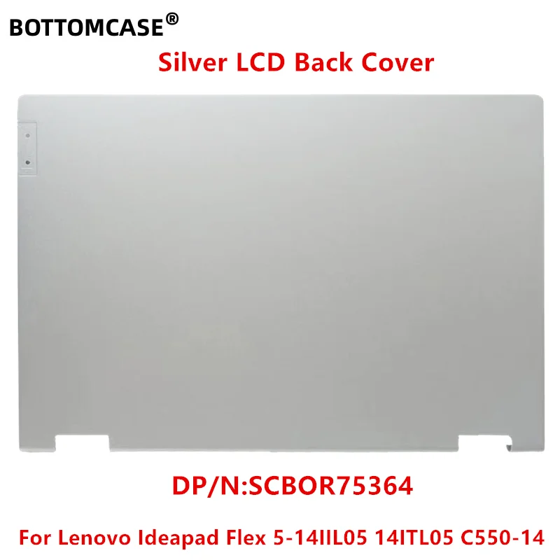 BOTTOMCASE SCBOR75364  New For Lenovo Ideapad Flex 5-14IIL05 14ITL05 C550-14 Laptop Top Case LCD Back Rear Cover  SCBOR75364