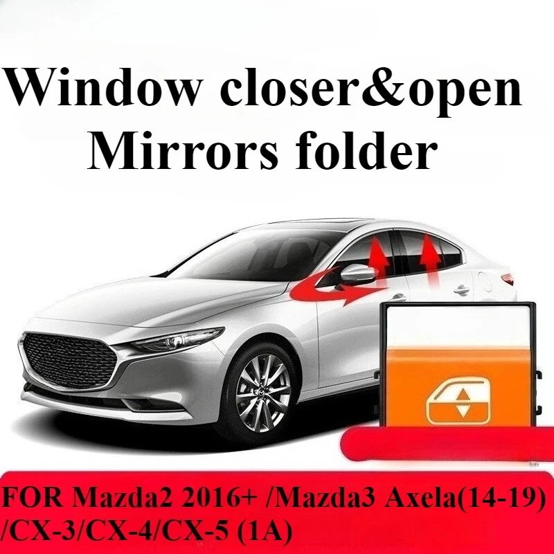 Remote Automatic Intelligent Window Closer windows Open Mirror Fold Kit Module For Mazda CX-5 Mazda2/Mazda3 Axela/CX-3/CX-4