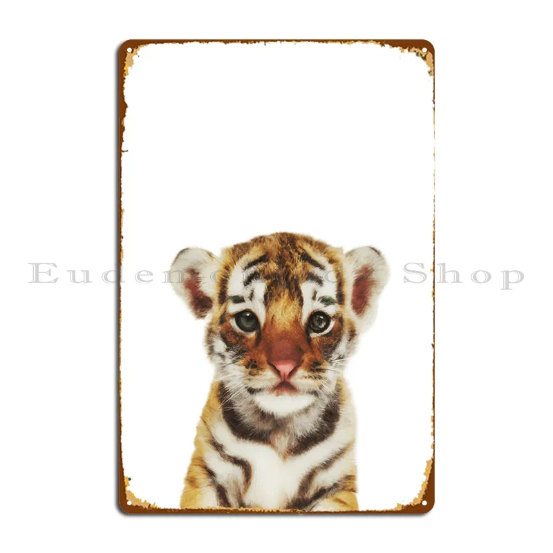 

Baby Animal Tiger Cub Metal Sign Pub Mural Cinema Custom Personalized Retro Tin Sign Poster