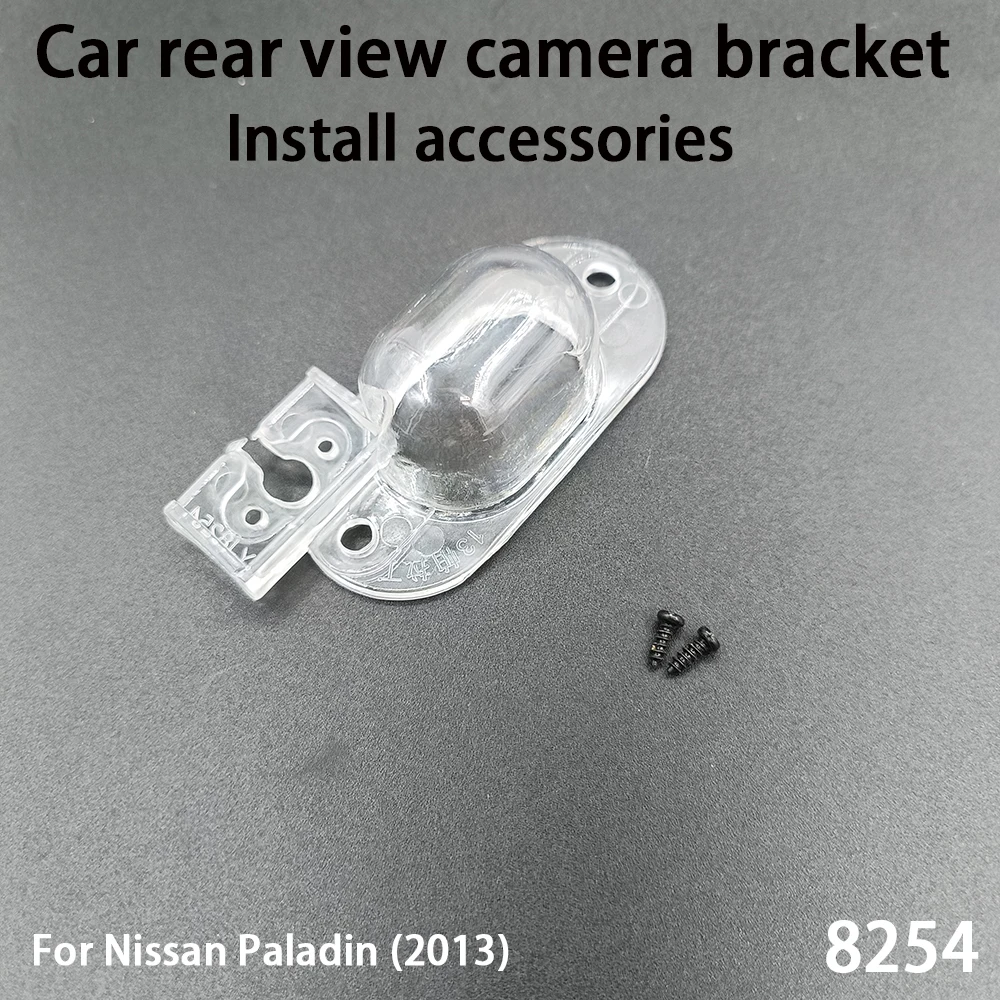 

Car Rear View Camera Installation Bracket For Nissan Paladin (2013) Install accessories 8254