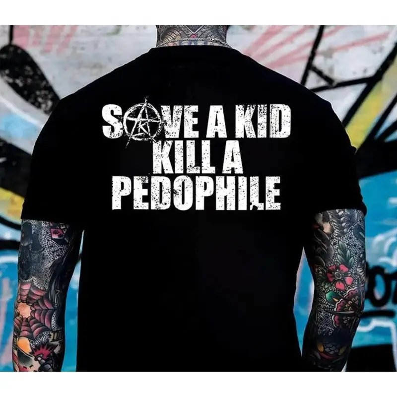 SAVE A KILL A PEDOPHILE T shirt FOR MEN