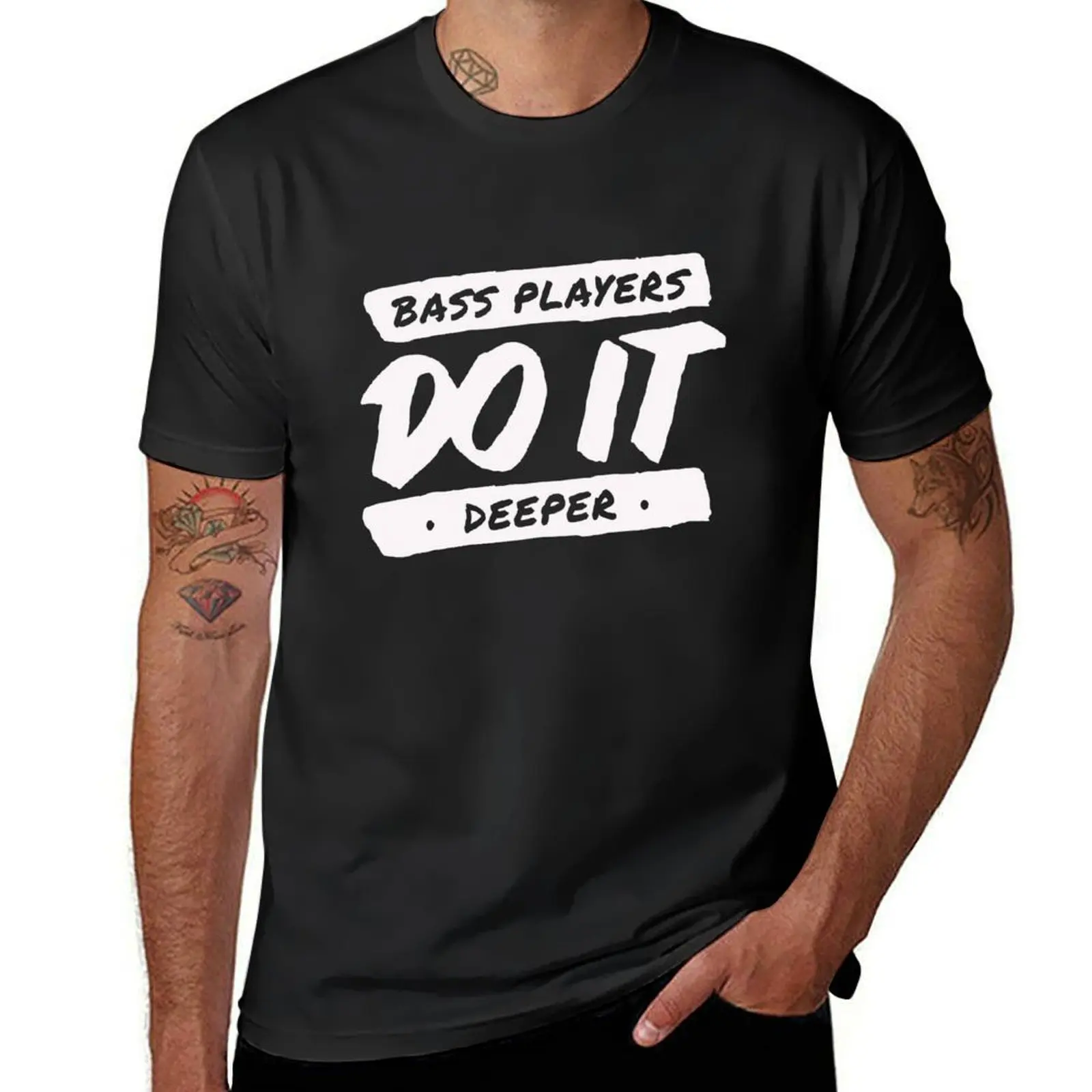 

Bass Players Do It Deeper - Funny Bassist T Shirt T-Shirt aesthetic clothes anime t shirts tops quick drying mens workout shirts