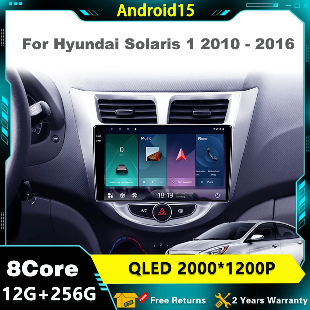 

Android 15 Car Radio for Hyundai Solaris Verna Accent 1 2010 - 2016 Multimedia Video Player 2 Din DVD Head Unit Carplay GPS FMAn
