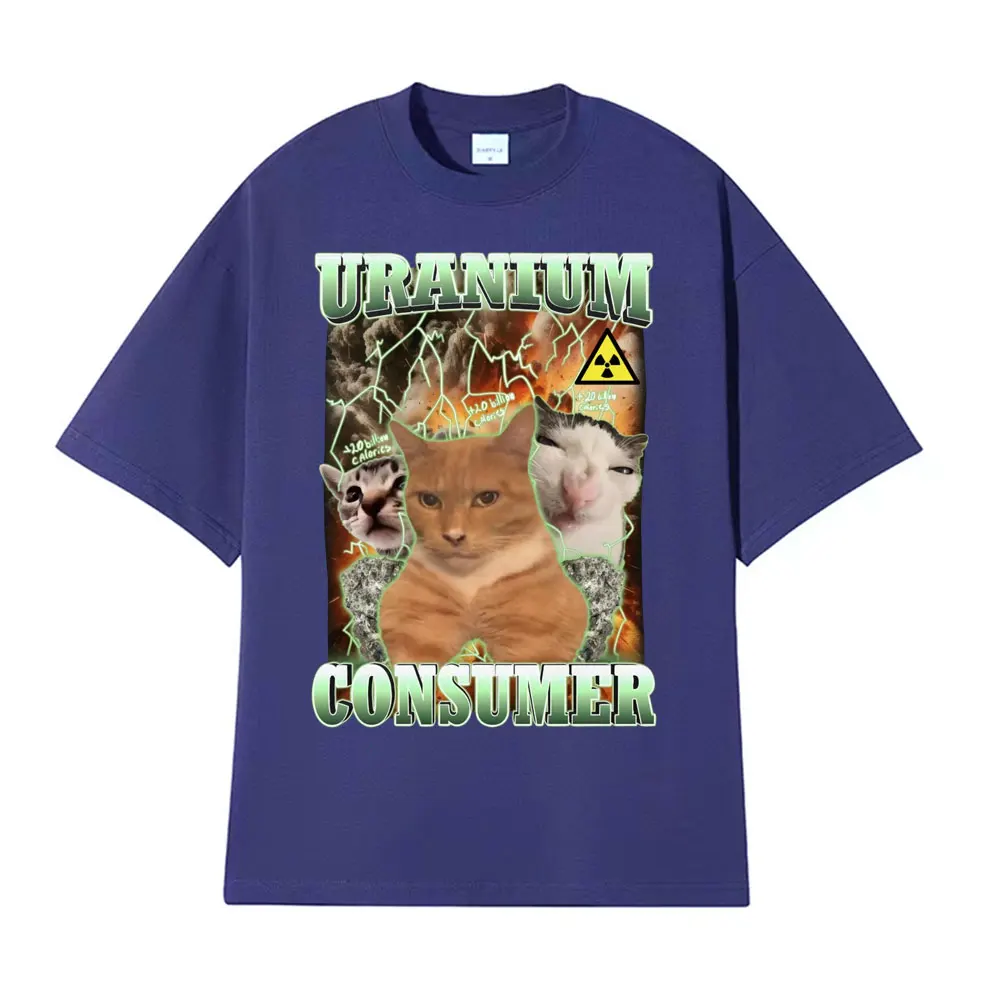 Uranium Consumer Funny Cat Dank Meme T Shirt Y2k Harajuku Vintage Casual T-shirts Men Women's Clothing Fashion Oversized T-shirt