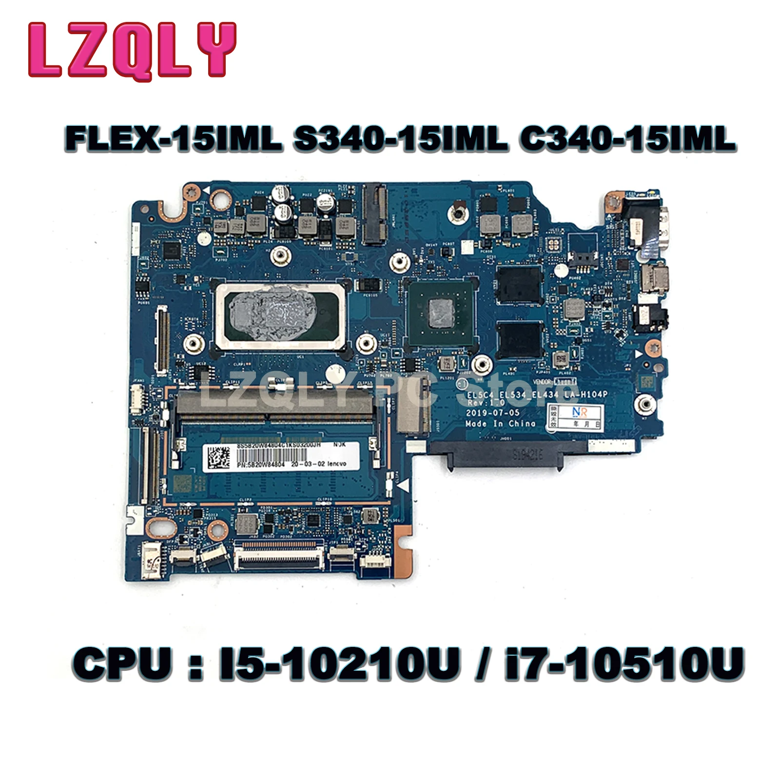 LA-H104P For Lenovo IdeaPad FLEX-15IML S340-15IML C340-15IML laptop motherboard with CPU I5-10210U / i7-10510U GPU MX230