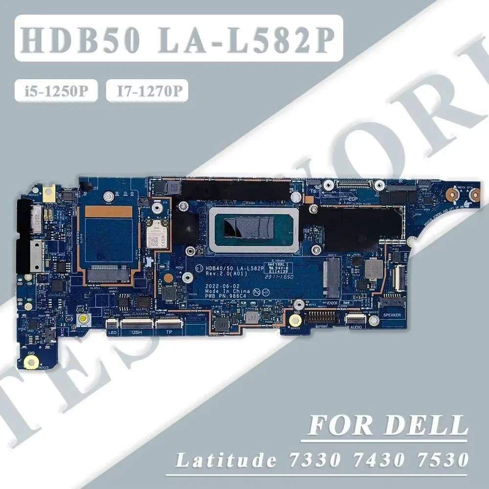 

Материнская плата для ноутбука Dell Latitude 7330 7430 7530 i5-1250P i7-1270P RAM 16 ГБ/32 ГБ, материнская плата для ноутбука LA-L582P